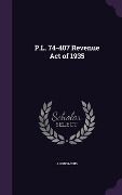 Cover-Bild zum Titel 'P.L. 74-407 Revenue Act of 1935' von 'Anonymous'