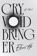 Cover-Bild zum Titel 'Cry, Voidbringer' von 'Elaine Ho'