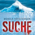 Cover-Bild zum Titel 'Suche' von 'Monica Kristensen'