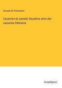 Cover-Bild zum Titel 'Causeries du samedi; Deuxième série des causeries littéraires' von 'Armand De Pontmartin'