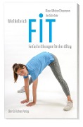 Cover-Bild zum Titel 'Wie bleibe ich fit' von 'Klaus-Michael Braumann, Jan Schröder'