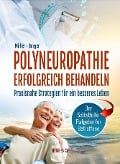 Polyneuropathie erfolgreich behandeln - Laura Berger, Stefanie Müller