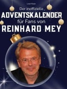 Cover-Bild zum Titel 'Der inoffizielle Adventskalender für Fans von Reinhard Mey' von 'Leah Maier'