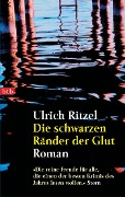 Cover-Bild zum Titel 'Die schwarzen Ränder der Glut' von 'Ulrich Ritzel'