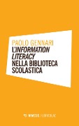 Cover-Bild zum Titel 'L' information literacy nella biblioteca scolastica' von 'Paolo Gennari'
