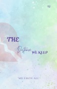 Cover-Bild zum Titel 'The Distance We Keep' von 'Md. Emon Ali'