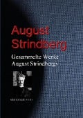 Cover-Bild zum Titel 'Gesammelte Werke August Strindbergs' von 'August Strindberg'