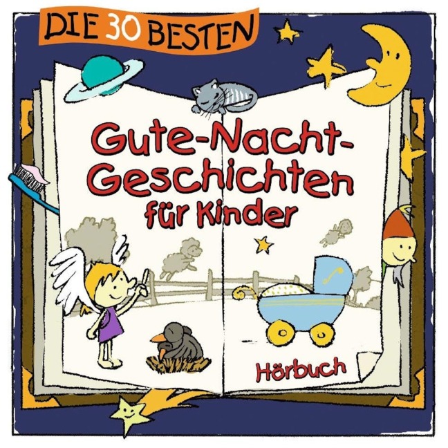 Die 30 besten Gute-Nacht-Geschichten für Kinder - Florian Lamp, Marco Sumfleth