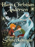 Cover-Bild zum Titel 'Die Schneekönigin' von 'Hans Christian Andersen'