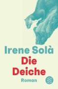 Die Deiche - Irene Solà