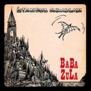 Istanbul Sokaklari - Baba Zula