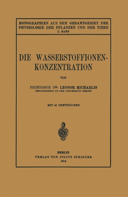 Die Wasserstoffionen-Konzentration - Leonor Michaelis