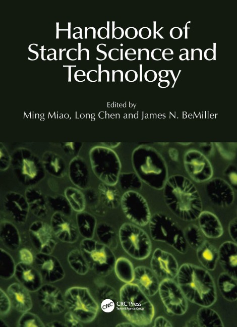 Handbook of Starch Science and Technology - 