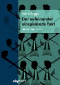 Cover-Bild zum Titel 'Der aufeinander einspielende Takt' von 'Petra Rogge'
