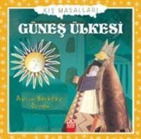 Günes Ülkesi Ciltli - Aysun Berktay Özmen