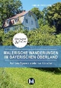 Malerische Wanderungen im Bayerischen Oberland - Isabel Bernstein, Martin Bernstein