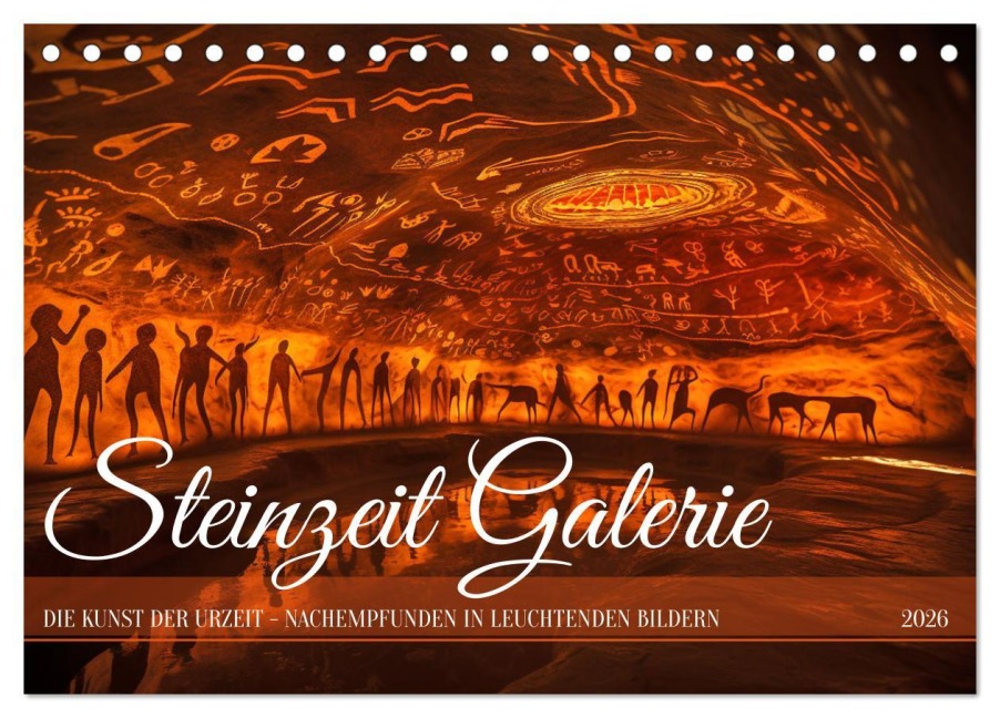 Steinzeit Galerie (Tischkalender 2026 DIN A5 quer), CALVENDO Monatskalender - Kerstin Waurick