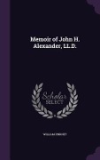 Cover-Bild zum Titel 'Memoir of John H. Alexander, LL.D.' von 'William Pinkney'