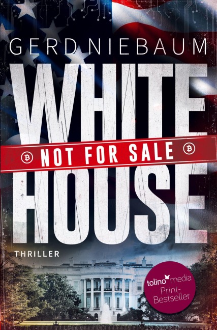 White House not for Sale! - Gerd Niebaum