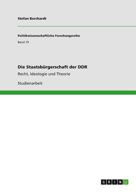 Die Staatsbürgerschaft der DDR - Stefan Borchardt