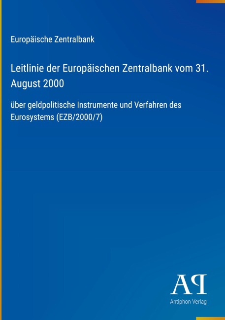 Leitlinie der Europäischen Zentralbank vom 31. August 2000 - Europäische Zentralbank