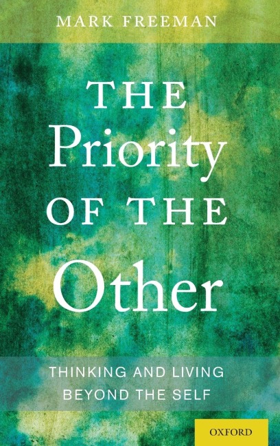 The Priority of the Other - Freeman