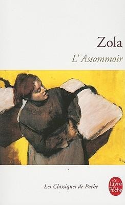 L' Assommoir - Emile Zola