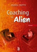 Cover-Bild zum Titel 'Coaching mit Alien' von 'Monika Treppte'