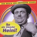 Cover-Bild zum Titel 'So ein bleeder Heini !' von 'Eberhard Cohrs'