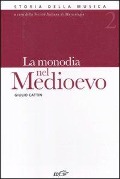 La monodia nel Medioevo - Giulio Cattin