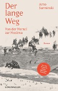 Cover-Bild zum Titel 'Der lange Weg' von 'Arno Surminski'