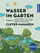 Cover-Bild zum Titel 'Wasser im Garten clever managen' von 'Jens Maute'