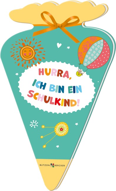 Hurra , ich bin ein Schulkind - 
