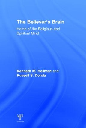 The Believer's Brain - Kenneth M Heilman, Russell S Donda