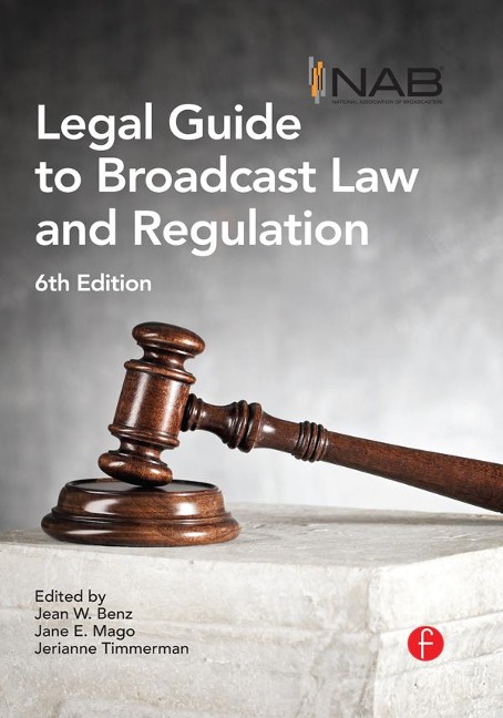 NAB Legal Guide to Broadcast Law and Regulation - 