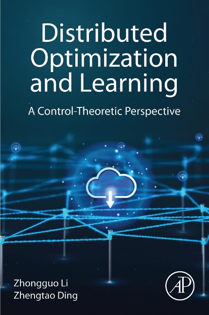 Distributed Optimization and Learning - Zhongguo Li, Zhengtao Ding