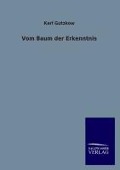 Cover-Bild zum Titel 'Vom Baum der Erkenntnis' von 'Karl Gutzkow'