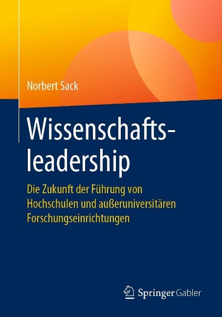 Wissenschaftsleadership - Norbert Sack