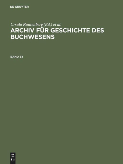 Archiv für Geschichte des Buchwesens. Band 54 - 