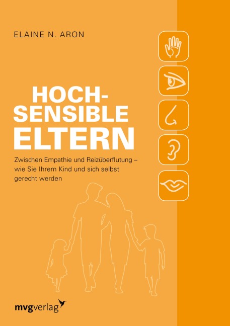 Hochsensible Eltern - Elaine N. Aron