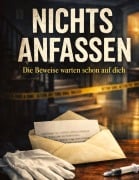Cover-Bild zum Titel 'Nichts anfassen' von 'Dominik Mikulaschek'