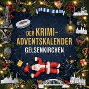 Cover-Bild zum Titel 'Der Krimi-Adventskalender Gelsenkirchen' von 'Aaron Peters'