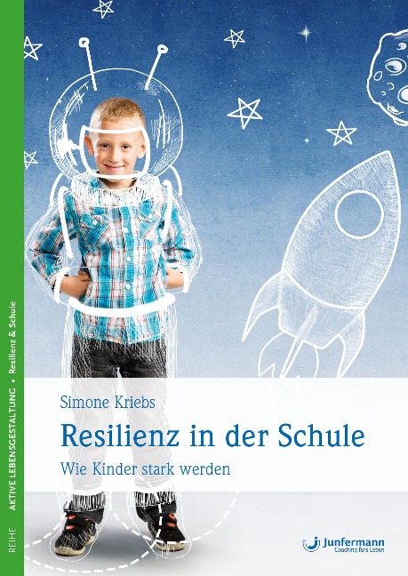 Resilienz in der Schule - Simone Kriebs