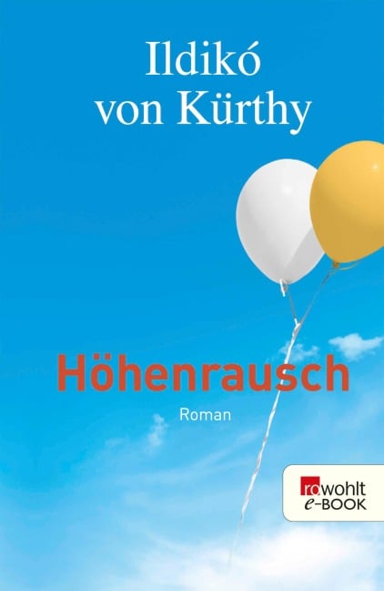 Höhenrausch - Ildikó von Kürthy