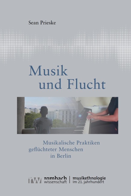Musik und Flucht - Sean Prieske
