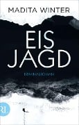 Cover-Bild zum Titel 'Eisjagd' von 'Madita Winter'