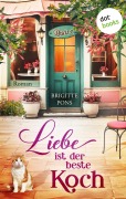Cover-Bild zum Titel 'Liebe ist der beste Koch' von 'Brigitte Pons'