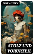 Cover-Bild zum Titel 'Stolz und Vorurteil' von 'Jane Austen'