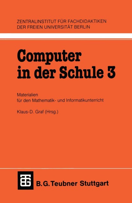 Computer in der Schule 3 - Klaus-D. Graf