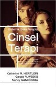 Cover-Bild zum Titel 'Cinsel Terapi' von 'Katherine M. Hertlein, Gerald R. Weeks, Nancy Gambescia'